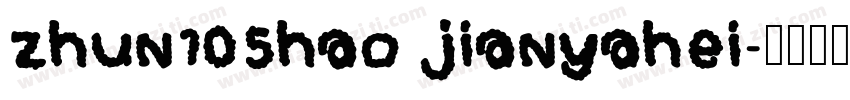 zhun105hao jianyahei字体转换